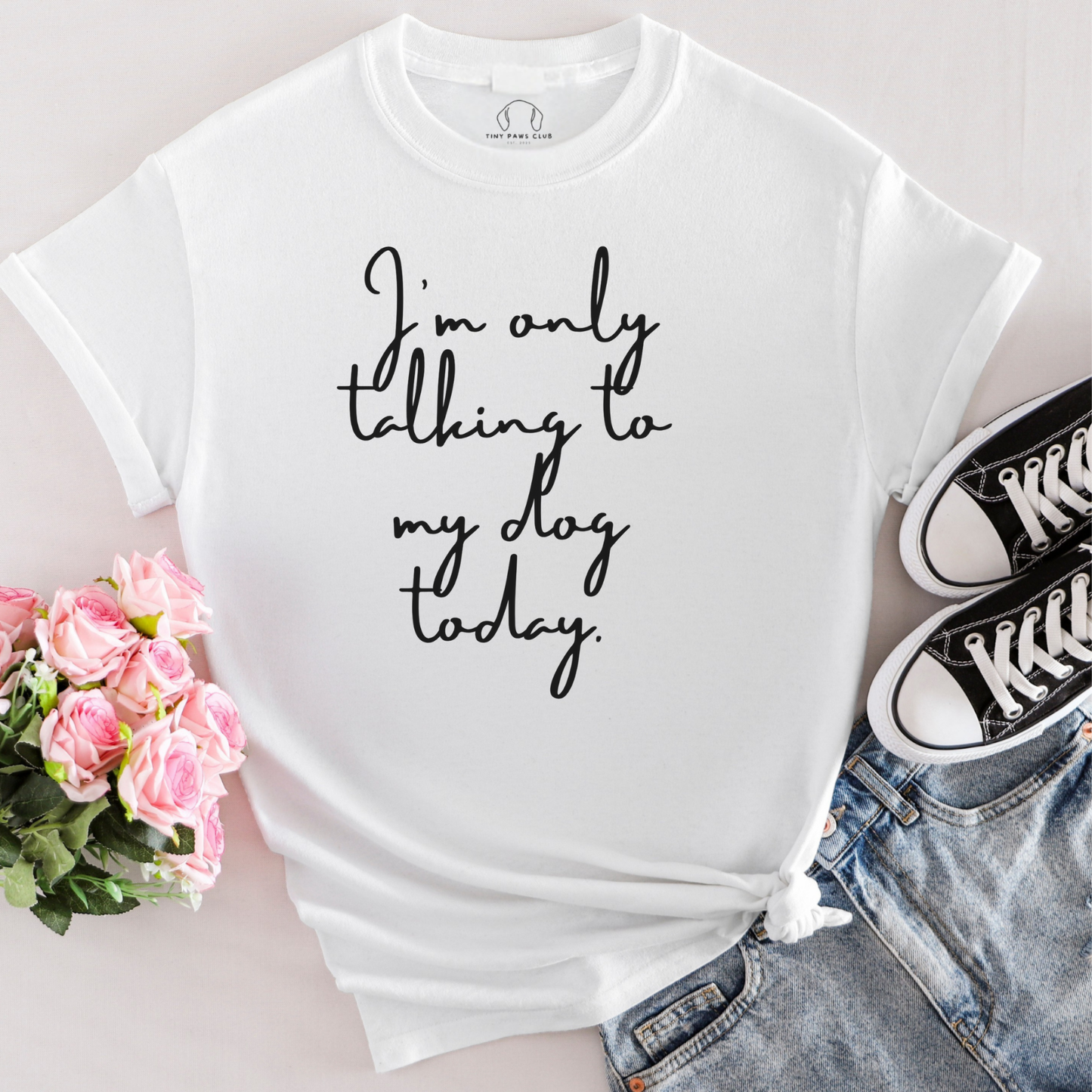 Vandaag alleen met mijn hond praten T-shirt