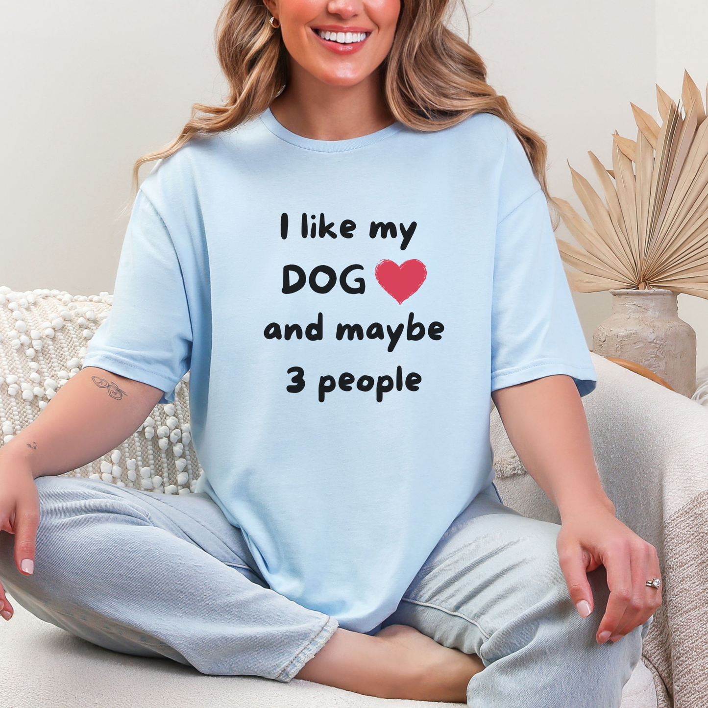 J'aime mon chien et peut-être trois personnes T-shirt