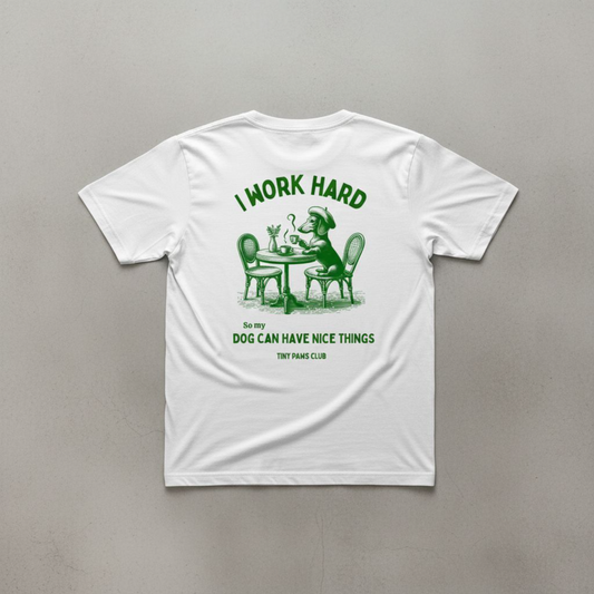 Work Hard - green - dachshund T-shirt