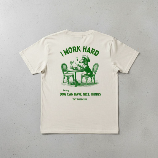 Work Hard - green - dachshund T-shirt