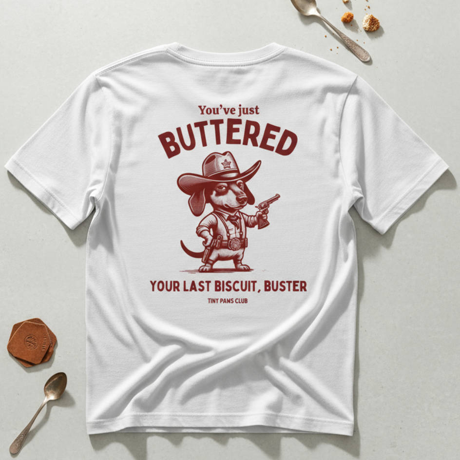Buttered your last biscuit - bordeaux - dachshund T-shirt