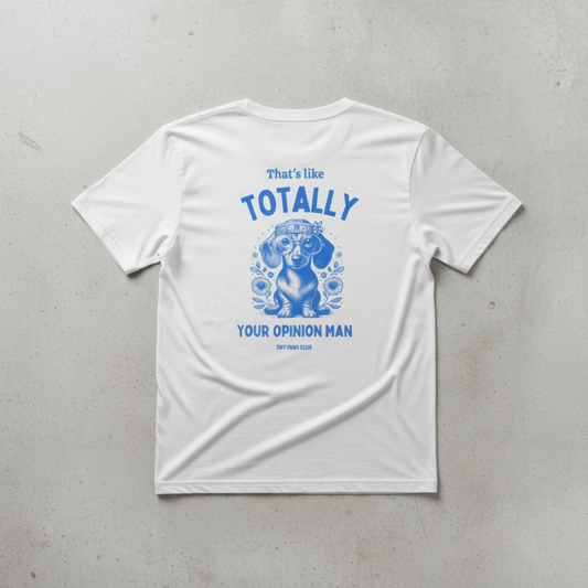 Your opinion - blue - dachshund T-shirt