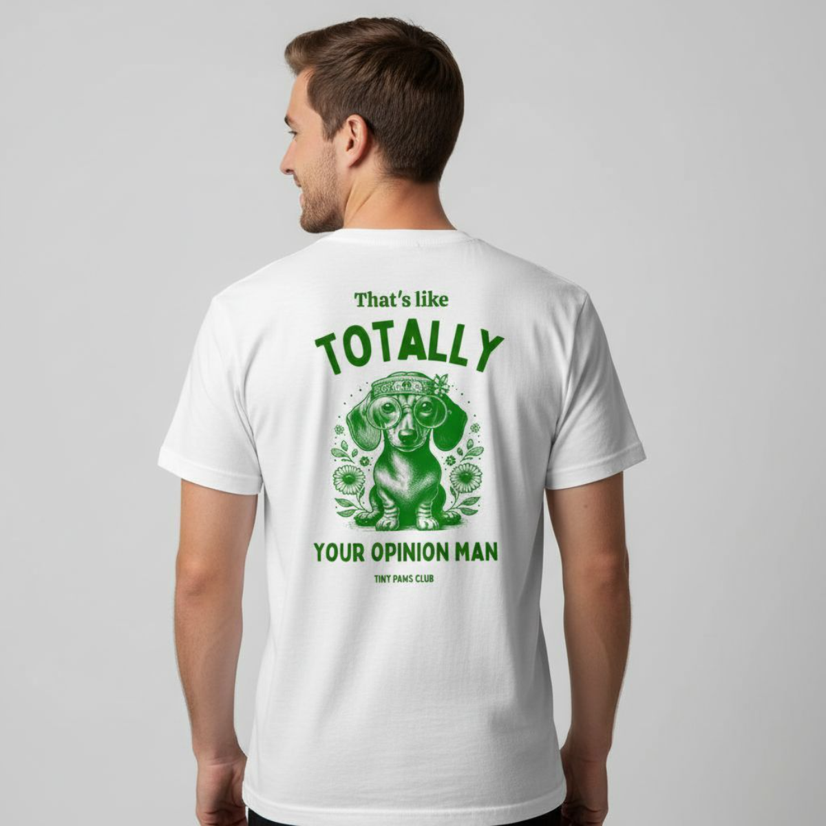 Your opinion - green - dachshund T-shirt