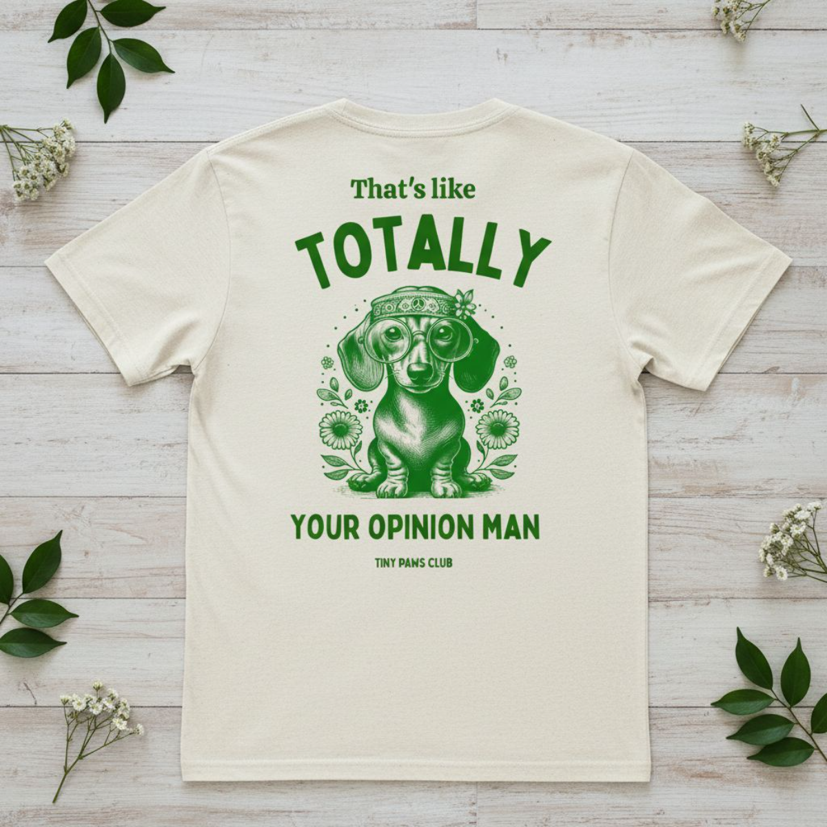 Your opinion - green - dachshund T-shirt
