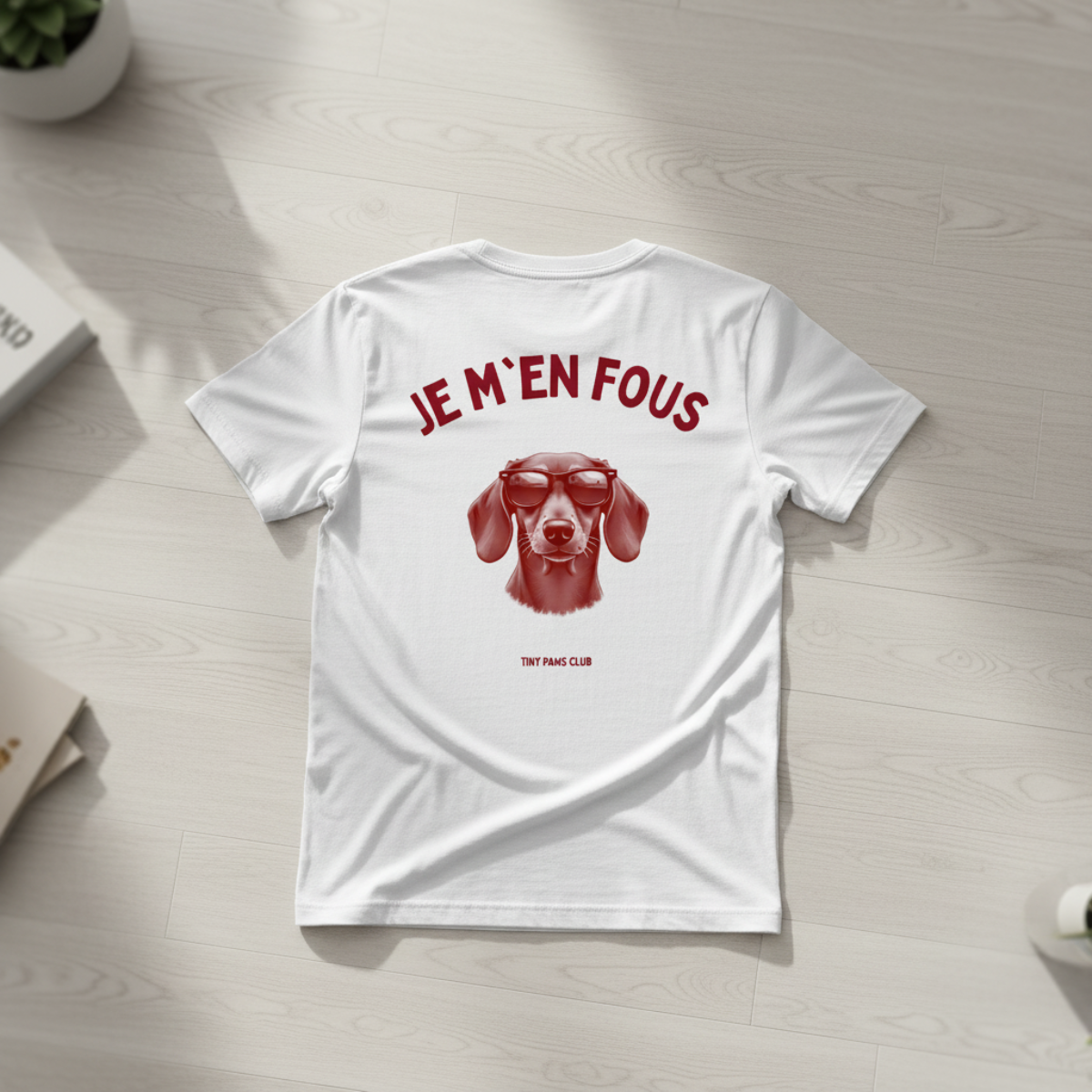 Je m'en fous - bordeaux - dachshund T-shirt