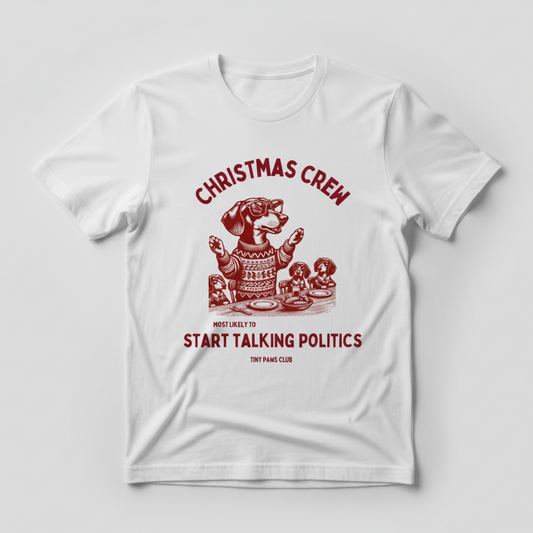 Start talking politics - bordeaux - dachshund T-shirt