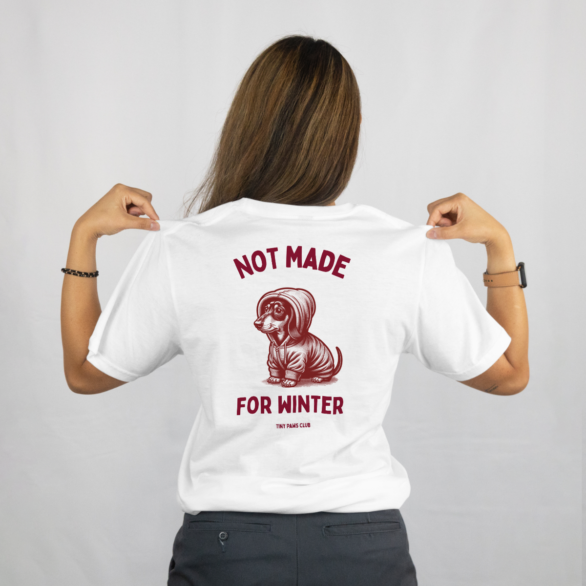 Not made for winter - bordeaux - dachshund T-shirt