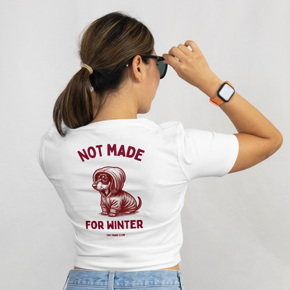 Not made for winter - bordeaux - dachshund T-shirt